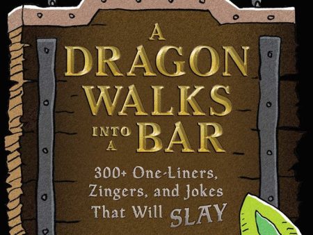 A Dragon Walks Into a Bar (Book) For Cheap